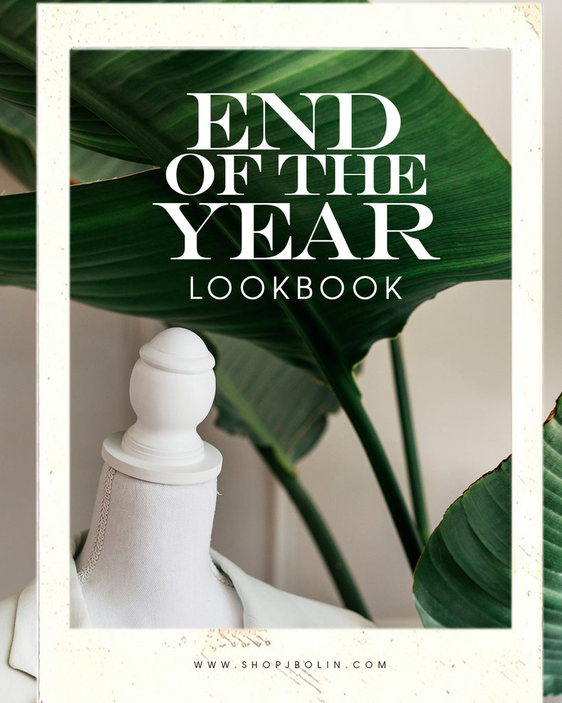 End of The Year Lookbook